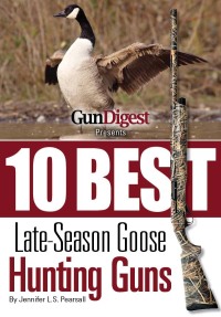 表紙画像: Gun Digest Presents 10 Best Late-Season Goose Guns