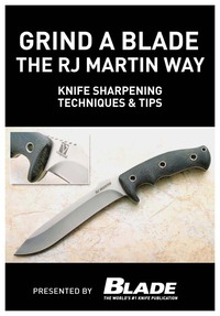 表紙画像: Grind a Blade the R.J. Martin Way: Knife Sharpening Techniques & Tips