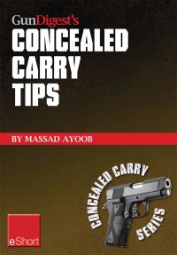 Omslagafbeelding: Gun Digest’s Concealed Carry Tips eShort