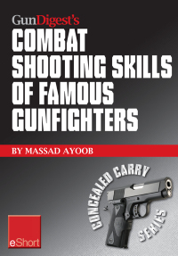 Omslagafbeelding: Gun Digest's Combat Shooting Skills of Famous Gunfighters eShort