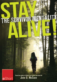 Cover image: Stay Alive - The Survivor Mentality eShort 9781440235320