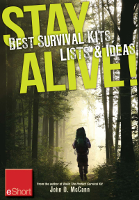 Cover image: Stay Alive - Best Survival Kits, Lists & Ideas eShort 9781440235337