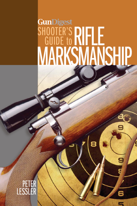 Gun Digest Shooter's Guide to Rifle Marksmanship - FULL INSTANT DOWNLOAD | PDF DOCX EPUB