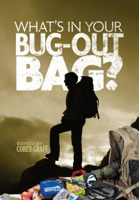 Cover image: What's in Your Bug Out Bag? 9781440237034