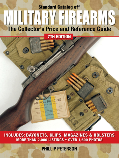 Standard Catalog of Military Firearms: The Collector's Price and Reference Guide, 7th Edition - FULL INSTANT DOWNLOAD | PDF DOCX EPUB