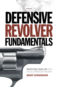 Omslagafbeelding: Defensive Revolver Fundamentals 9781440236952
