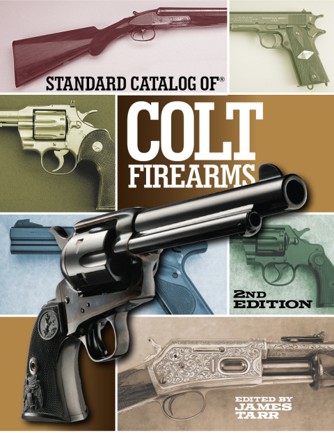 Standard Catalog of Colt Firearms, 2nd Edition - FULL INSTANT DOWNLOAD | PDF DOCX EPUB