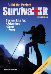 Cover image: Build the Perfect Survival Kit 2nd edition 9781440238055