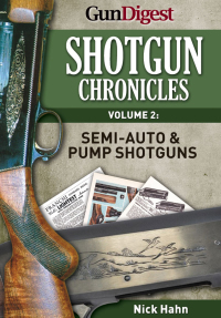 صورة الغلاف: Shotgun Chronicles Volume II - Semi-auto & Pump Shotguns