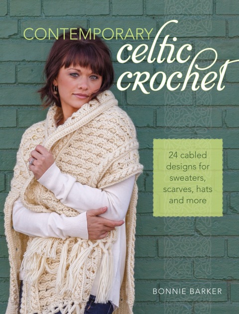 Contemporary Celtic Crochet: 24 Cabled Designs for Sweaters, Scarves, Hats and More - FULL INSTANT DOWNLOAD | PDF DOCX EPUB