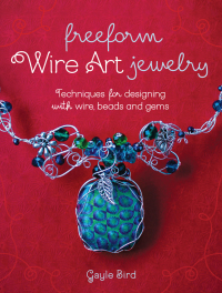 Cover image: Freeform Wire Art Jewelry 9781440241338