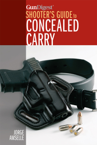 Imagen de portada: Gun Digest's Shooter's Guide to Concealed Carry 9781440241727