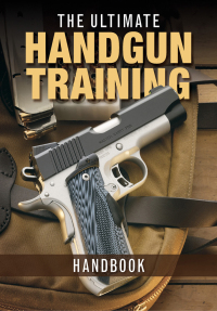 Omslagafbeelding: The Ultimate Handgun Training Handbook
