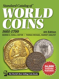 表紙画像: Standard Catalog of World Coins, 1601-1700 6th edition 9781440242663