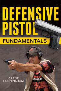 Omslagafbeelding: Defensive Pistol Fundamentals 9781440242809