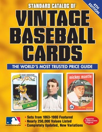 Cover image: Standard Catalog of Vintage Baseball Cards 4th edition 9781440242892