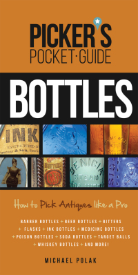 Cover image: Picker's Pocket Guide to Bottles 9781440243240