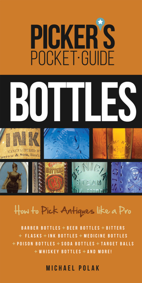 Picker's Pocket Guide to Bottles: How to Pick Antiques Like a Pro - FULL INSTANT DOWNLOAD | PDF DOCX EPUB
