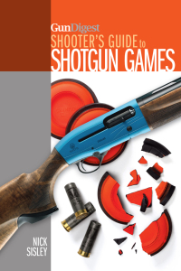 صورة الغلاف: Gun Digest Shooter's Guide To Shotgun Games 9781440243509