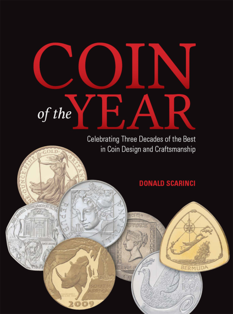 Coin of the Year: Celebrating Three Decades of the Best in Coin Design and Craftsmanship - FULL INSTANT DOWNLOAD | PDF DOCX EPUB