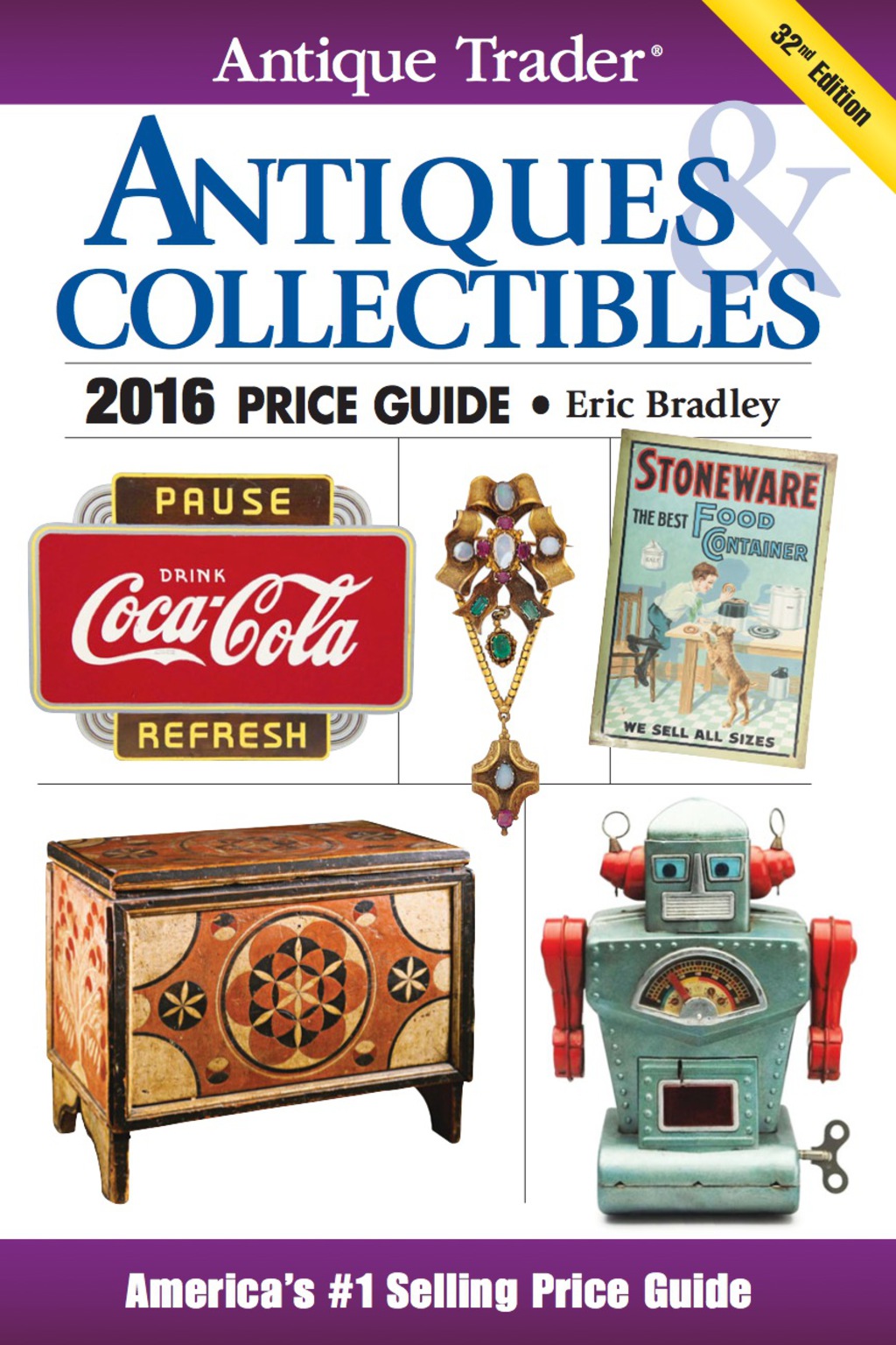 Antique Trader Antiques & Collectibles Price Guide 2016 32nd Edition
