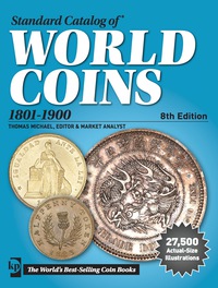 Omslagafbeelding: Standard Catalog of World Coins, 1801-1900 8th edition 9781440245244