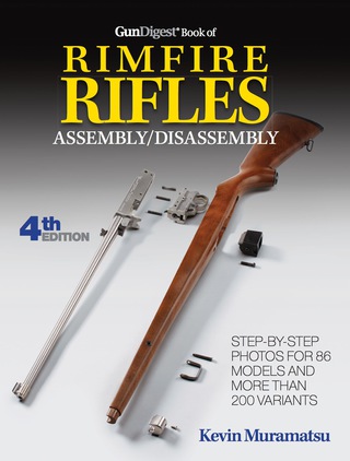 Cover image: Gun Digest Book Of Rimfire Rifles Assembly/Disassembly 4th edition 9781440245848