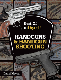 表紙画像: Best of Gun Digest - Handguns & Handgun Shooting 9781440246104