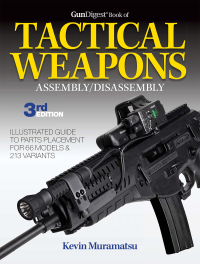 صورة الغلاف: Gun Digest Book of Tactical Weapons Assembly/Disassembly, 3rd Ed. 3rd edition 9781440247828