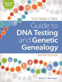 Cover image: The Family Tree Guide to DNA Testing and Genetic Genealogy 2nd edition 9781440300578