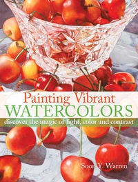 表紙画像: Painting Vibrant Watercolors 9781440314728