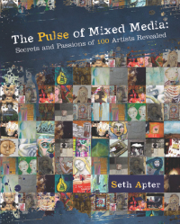 Cover image: The Pulse of Mixed Media 9781440310706