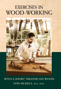 Cover image: Exercises in Wood-Working 9781440309267