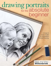 Cover image: Drawing Portraits for the Absolute Beginner 9781440311444