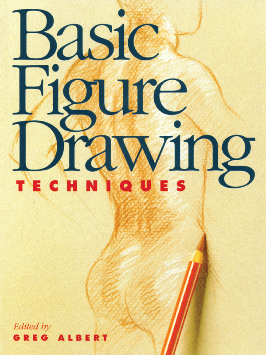 Basic Figure Drawing Techniques (eBook)