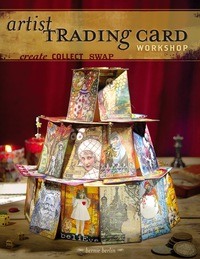 表紙画像: Artist Trading Card Workshop 9781581808483