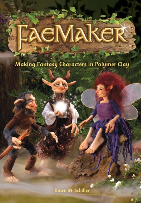 FaeMaker: Making Fantasy Characters in Polymer Clay - FULL INSTANT DOWNLOAD | PDF DOCX EPUB