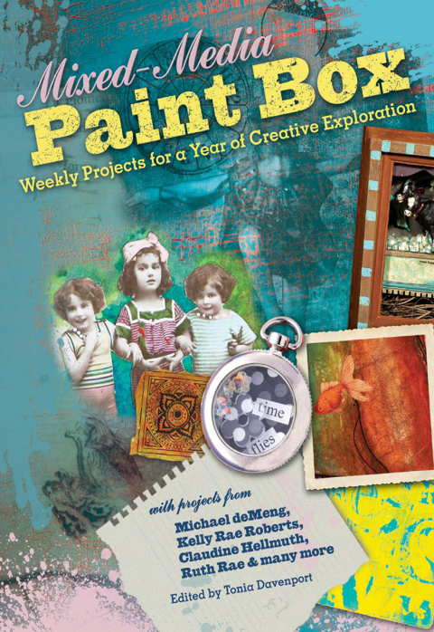 Mixed-Media Paint Box: Weekly Projects for a Year of Creative Expression - FULL INSTANT DOWNLOAD | PDF DOCX EPUB