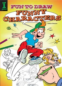 Cover image: Fun to Draw Funny Characters 9781440314902
