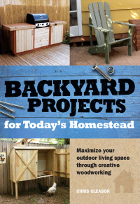 Cover image: Backyard Projects for Today's Homestead 9781440305559