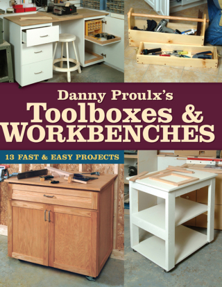 Cover image: Danny Proulx's Toolboxes & Workbenches 9781558707078