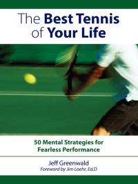 Cover image: The Best Tennis of Your Life 9781558708440