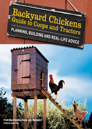 Cover image: Backyard Chickens' Guide to Coops and Tractors 9781440316968