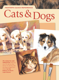Cover image: Painter's Quick Reference - Cats & Dogs 2nd edition 9781581808605