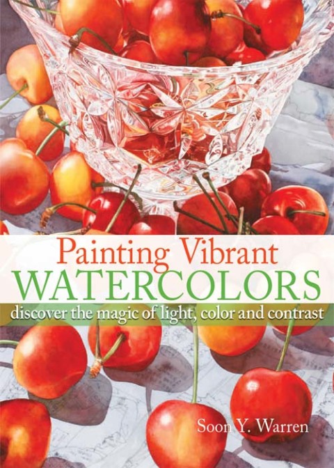 Painting Vibrant Watercolors: Discover the Magic of Light, Color and Contrast - FULL INSTANT DOWNLOAD | PDF DOCX EPUB