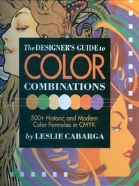 Cover image: The Designer's Guide to Color Combinations 9780891348573