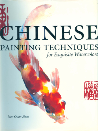 Cover image: Chinese Painting Techniques for Exquisite Watercolors 9781581800005