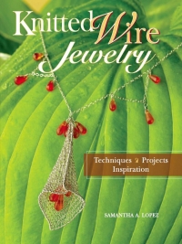 Cover image: Knitted Wire Jewelry 9781600611575