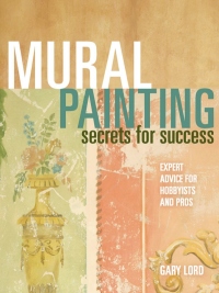 Cover image: Mural Painting Secrets For Success 9781581809800
