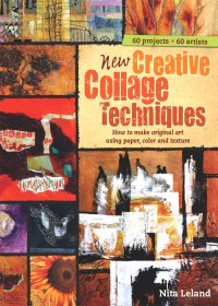 Cover image: New Creative Collage Techniques 2nd edition 9781440309212